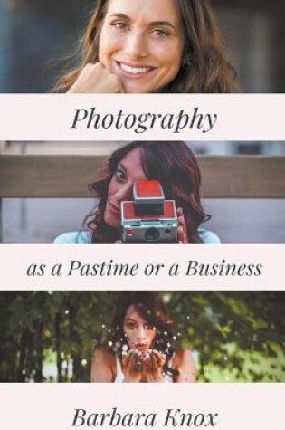 Cover of Photography as a Pastime or a Business