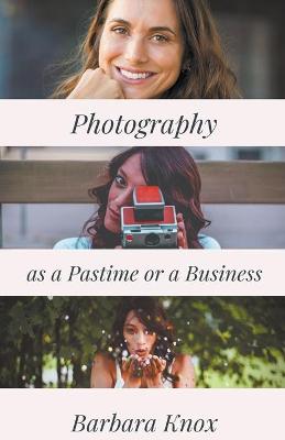 Book cover for Photography as a Pastime or a Business