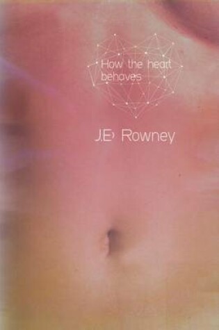 Cover of How The Heart Behaves