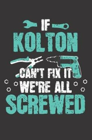 Cover of If KOLTON Can't Fix It