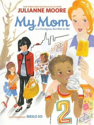 Book cover for My Mom Is a Foreigner, but Not to Me