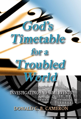 Book cover for God'S Timetable for a Troubled World