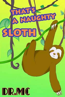 Book cover for That's Naughty Sloth