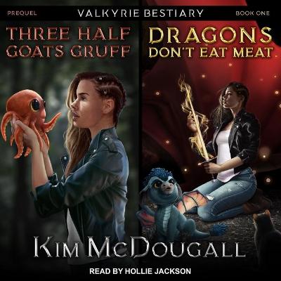 Book cover for Three Half Goats Gruff & Dragons Don't Eat Meat