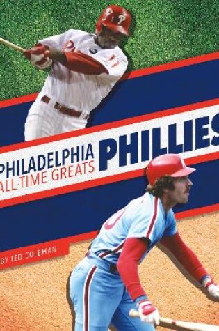 Cover of Philadelphia Phillies All-Time Greats