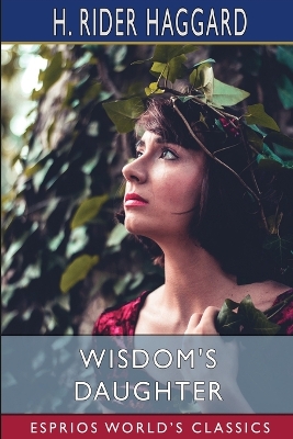 Book cover for Wisdom's Daughter (Esprios Classics)