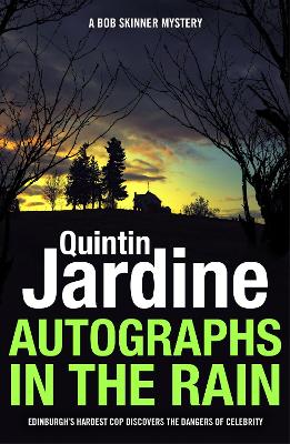 Book cover for Autographs in the Rain (Bob Skinner series, Book 11)