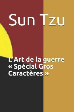 Cover of L'Art de la guerre Special Gros Caracteres