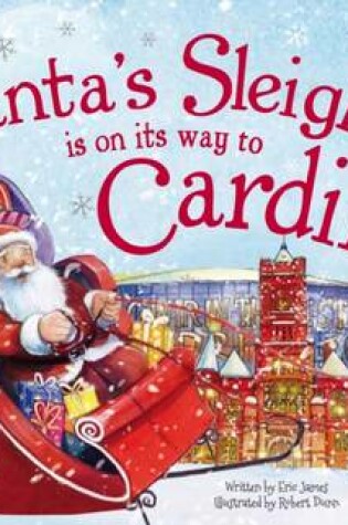 Cover of Santa's Sleigh is on its Way to Cardiff