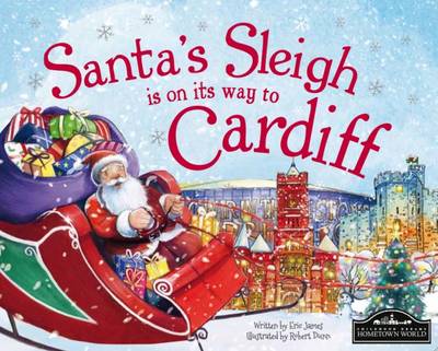 Book cover for Santa's Sleigh is on its Way to Cardiff