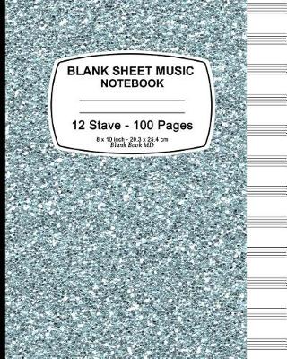 Book cover for Blank Sheet Music Notebook (Blue Gliter)