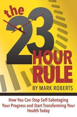 Book cover for The 23 Hour Rule