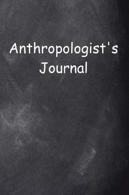 Cover of Anthropologist's Journal Chalkboard Design