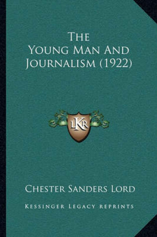 Cover of The Young Man and Journalism (1922)