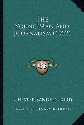 Book cover for The Young Man and Journalism (1922)