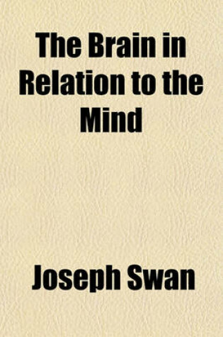 Cover of The Brain in Relation to the Mind