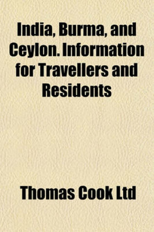 Cover of India, Burma, and Ceylon. Information for Travellers and Residents