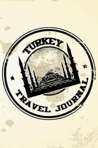 Cover of Turkey Travel Journal