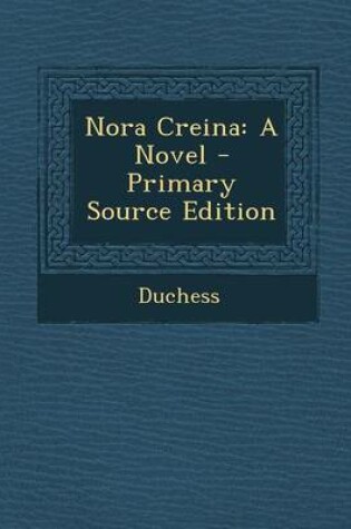 Cover of Nora Creina