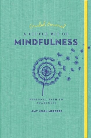 Cover of Little Bit of Mindfulness Guided Journal, A