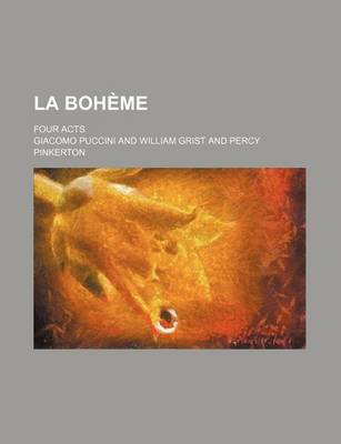 Book cover for La Boheme; Four Acts