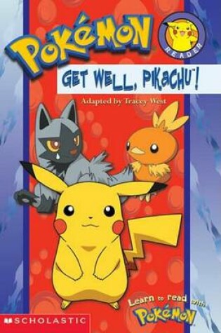 Cover of Get Well, Pikachu