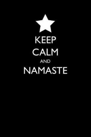 Cover of Keep Calm and Namaste