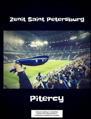 Book cover for Zenit Saint Petersburg Pitercy Notebook