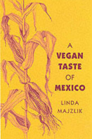 Cover of The Vegan Taste of Mexico