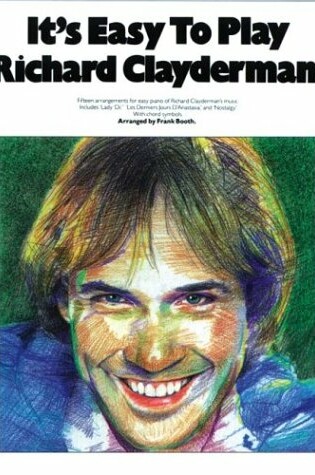 Cover of It's Easy To Play Richard Clayderman Book 1
