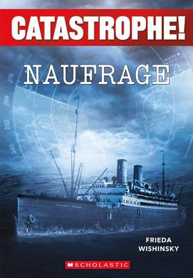 Book cover for Catastrophe! Naufrage