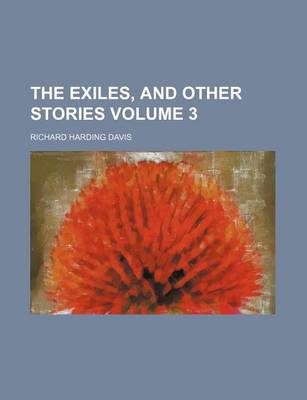 Book cover for The Exiles, and Other Stories Volume 3