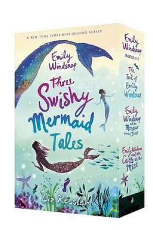 Cover of Emily Windsnap: Three Swishy Mermaid Tales