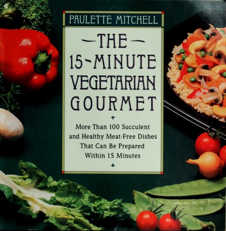 Book cover for 15 Minute Vegetarian Gourmet