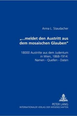 Cover of "...Meldet Den Austritt Aus Dem Mosaischen Glauben"