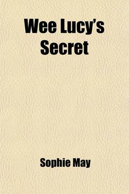 Book cover for Wee Lucy's Secret