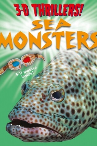 Cover of 3D Thrillers! Sea Monsters