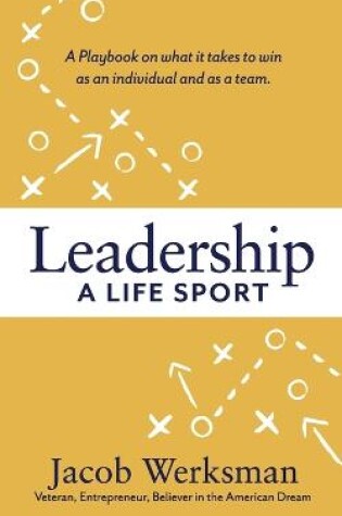 Cover of Leadership A Life Sport