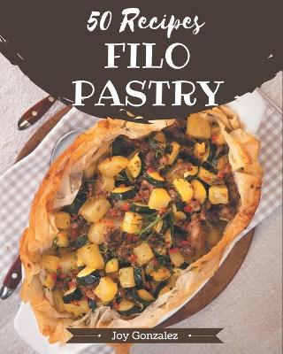 Book cover for 50 Filo Pastry Recipes