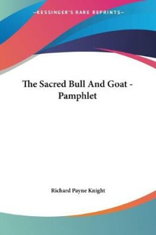 Cover of The Sacred Bull And Goat - Pamphlet