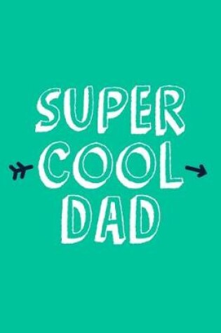 Cover of Super Cool Dad