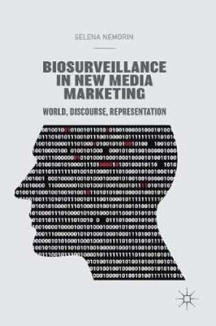 Cover of Biosurveillance in New Media Marketing