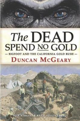 Book cover for The Dead Spend No Gold