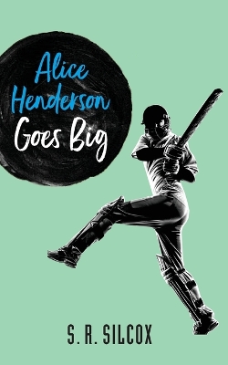 Book cover for Alice Henderson Goes Big