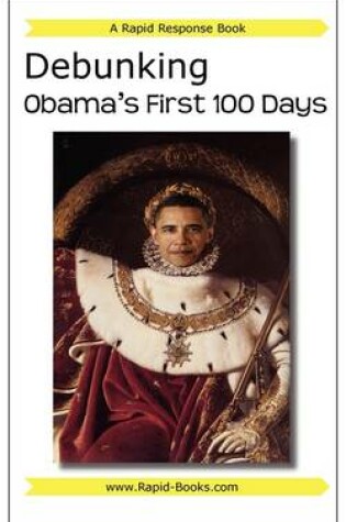 Cover of Debunking Obama's First 100 Days