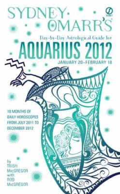 Cover of Sydney Omarr's Day-By-Day Astrological Guide for Aquarius 2012