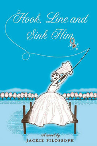 Cover of Hook, Line and Sink Him