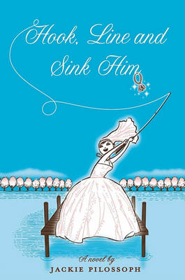 Book cover for Hook, Line and Sink Him