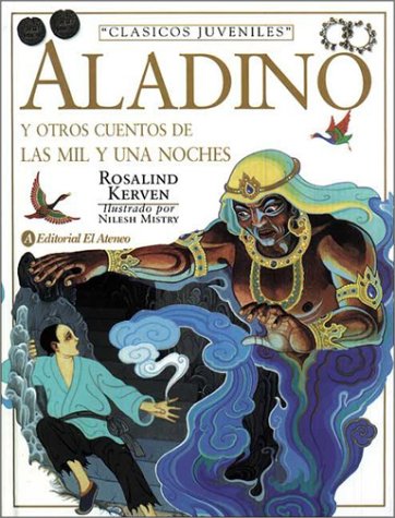 Book cover for Aladino y Otros Cuentos de Las Mil y Una Noches