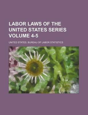 Book cover for Labor Laws of the United States Series Volume 4-5